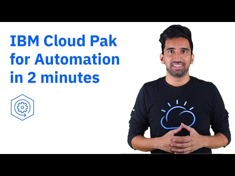 IBM Cloud Pak for Automation in 2 minutes - MC Press Online